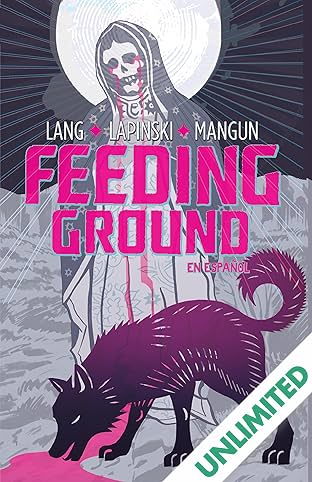 Feeding Ground (En Espanol): Collected Edition